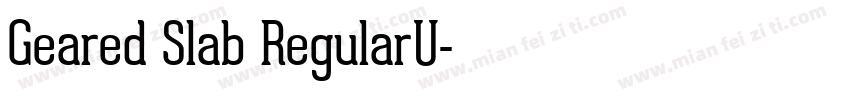 Geared Slab RegularU字体转换